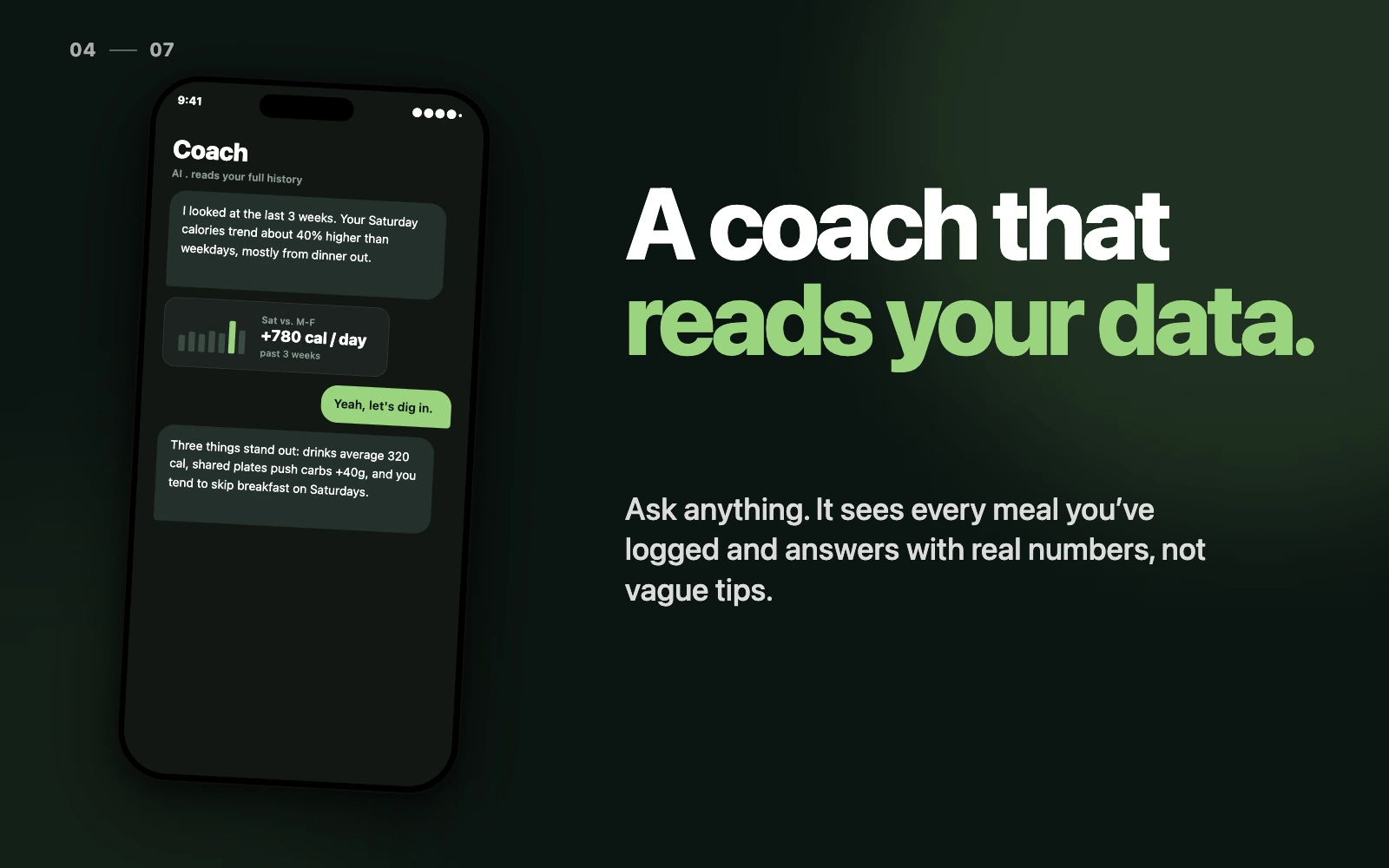A coach that reads your data - answers with real numbers, not vague tips